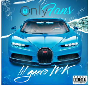 收聽LIL GUERO的OnlyFans (Explicit)歌詞歌曲