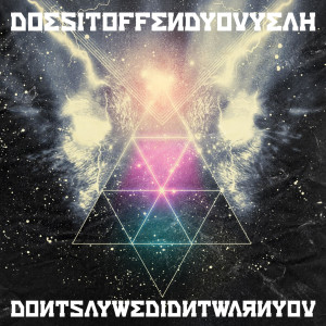 收聽Does It Offend You, Yeah?的Wondering (Explicit)歌詞歌曲