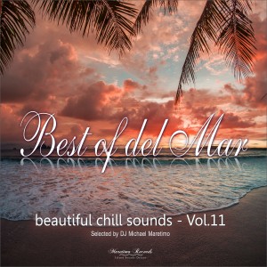 DJ Maretimo的專輯Best of del Mar, Vol. 11 - Beautiful Chill Sounds