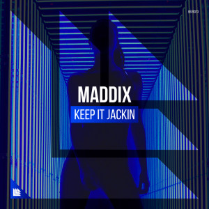 Dengarkan Keep It Jackin (Extended Mix) lagu dari Maddix dengan lirik