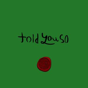 ดาวน์โหลดและฟังเพลง told you so (commentary by noah lee) พร้อมเนื้อเพลงจาก leejean