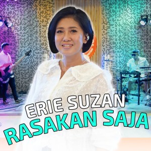 Dengarkan Rasakan Saja lagu dari Erie Suzan dengan lirik