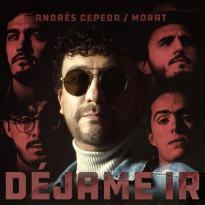 收聽Andrés Cepeda的Déjame Ir歌詞歌曲