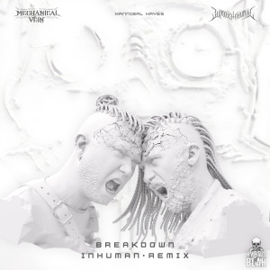 Album Breakdown (INHUMAN Remix) oleh Biomechanimal