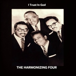 The Harmonizing Four的專輯I Trust In God