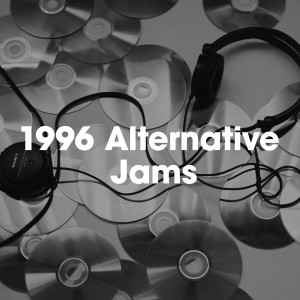 Various的專輯1996 Alternative Jams (Explicit)