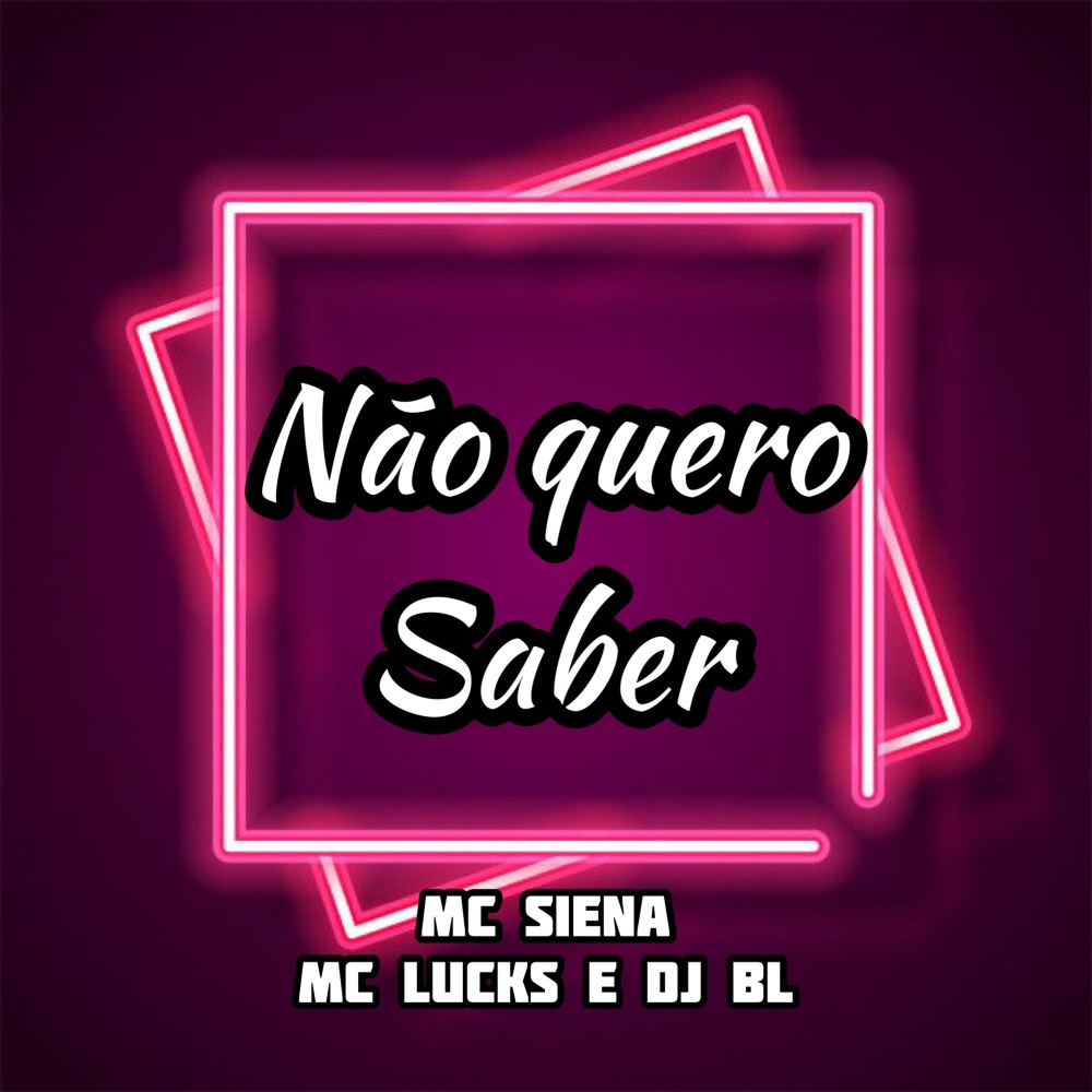 Não Quero Saber
