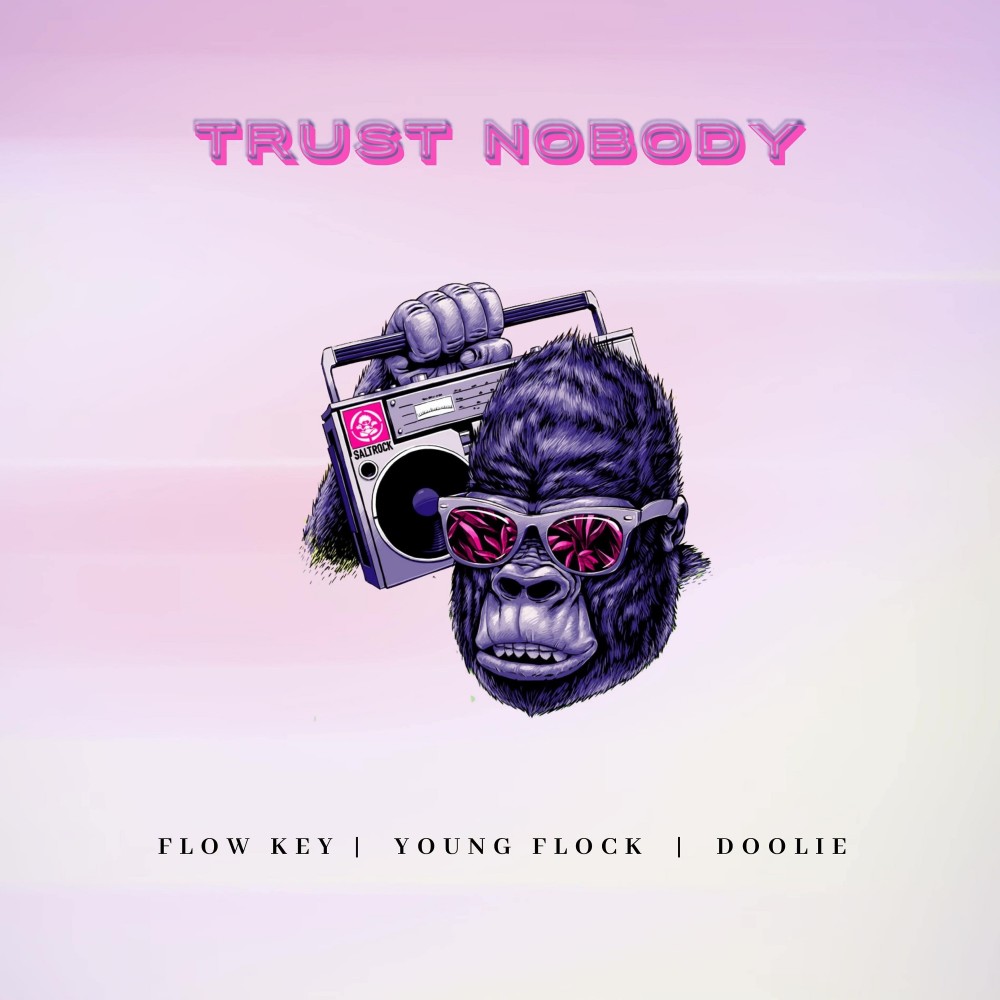 Trust Nobody