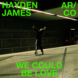 Album We Could Be Love from Hayden James