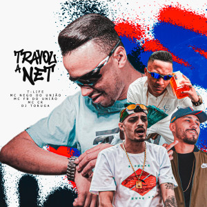 Album Travou a net (Explicit) from 