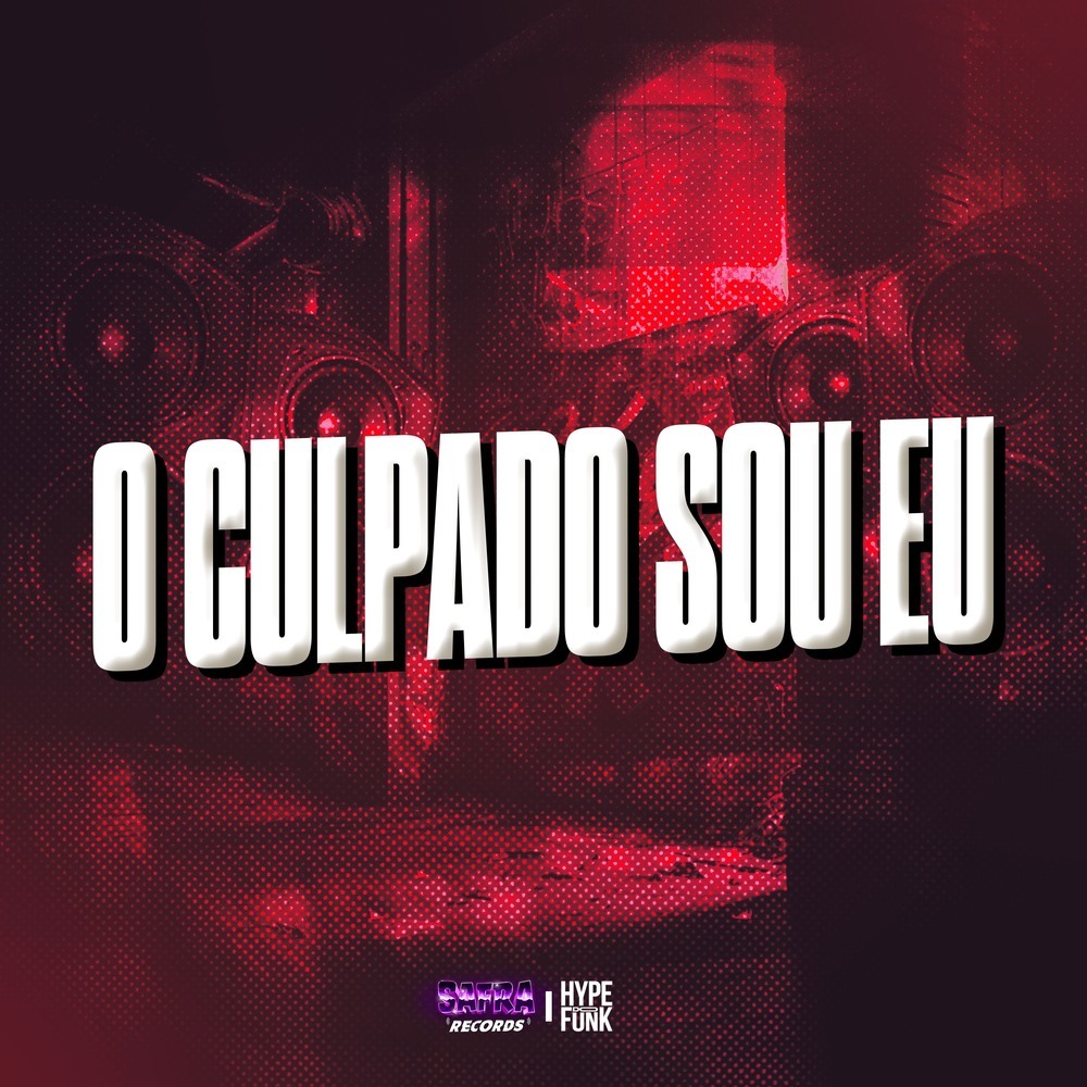 O CULPADO SOU EU (Explicit)