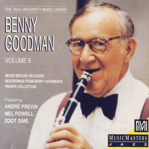 收聽Benny Goodman的Rodgers And Hart Medley: Where Or When; I Didn't Know What Time it Was; There's A Small Hotel; This Can't Be Love; Sing for Your Supper; Blue Room歌詞歌曲