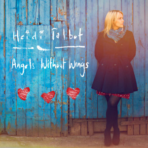 Heidi Talbot的專輯Angels Without Wings