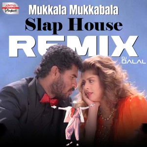 Album Mukkala Mukkabala Slap House Remix (From "Premikudu") from DJ Dalal