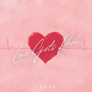 Listen to Love Gets Real song with lyrics from Leera