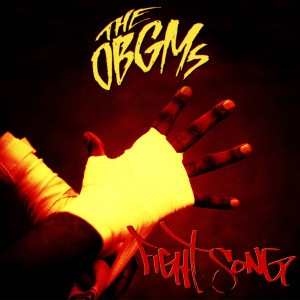 Album Fight Song (Explicit) from The OBGMs