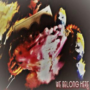 Listen to We Belong Here song with lyrics from Chicago Riders
