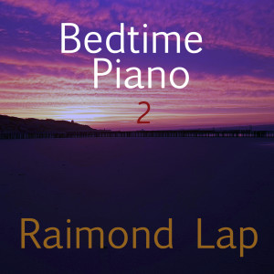 Raimond Lap的專輯Bedtime Piano 2