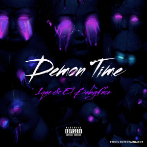 Listen to Demon Time (Explicit) song with lyrics from 1que