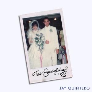 ดาวน์โหลดและฟังเพลง Tus Escogidos พร้อมเนื้อเพลงจาก Jay Quintero