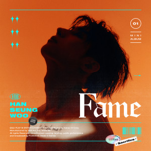 한승우的专辑Fame