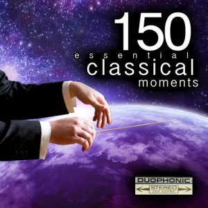 Various Artists的專輯150 Essential Classical Moments