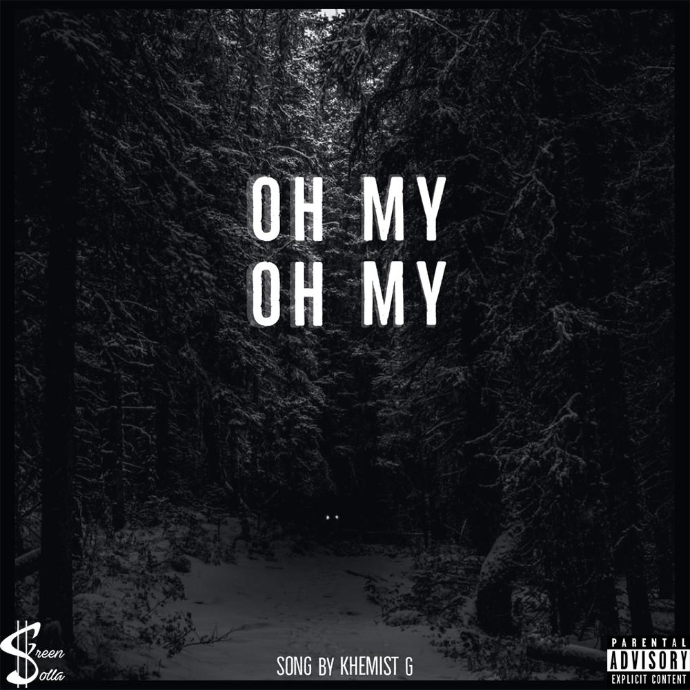 Oh My Oh My (Explicit)