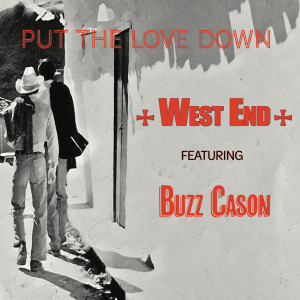 收聽WEST END的Put the Love Down歌詞歌曲
