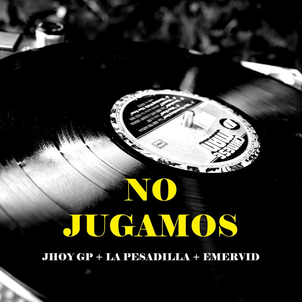 No Jugamos (feat. La Pesadilla & Emervid) (Explicit)