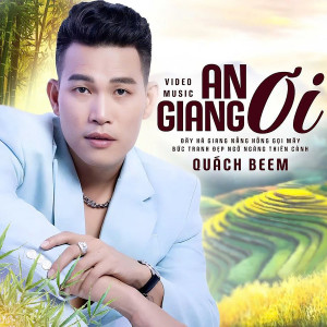 Quach Beem的專輯An Giang Ơi
