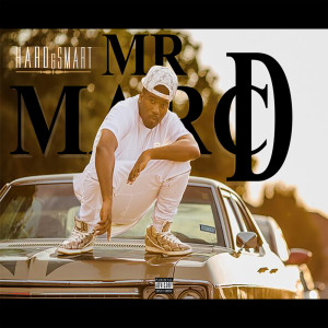 Listen to Hard & Smart (Explicit) song with lyrics from Mr Marc D