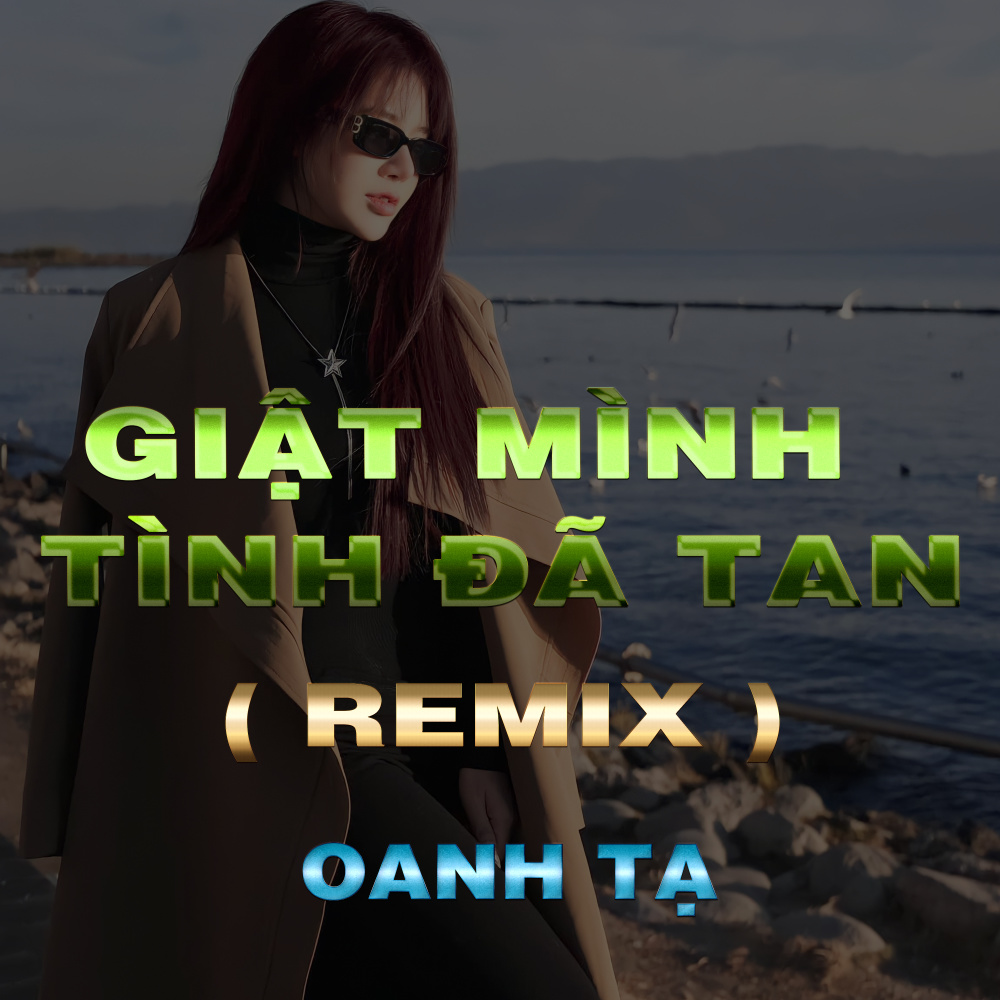 Giật Mình Tình Đã Tan (Duck Remix)