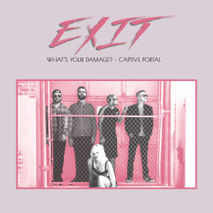 ดาวน์โหลดและฟังเพลง Exit พร้อมเนื้อเพลงจาก What's Your Damage?