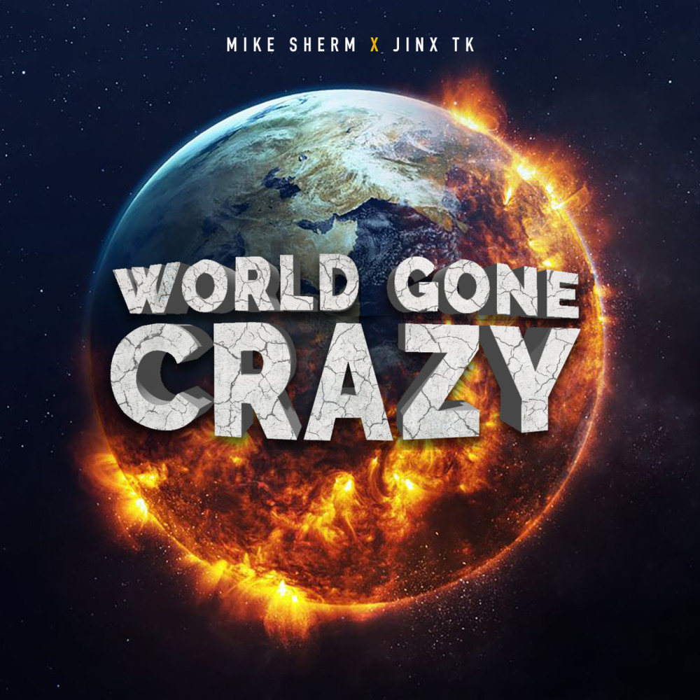 World Gone Crazy (Explicit)