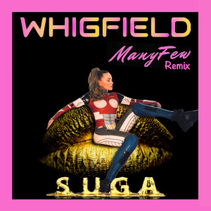 Album Suga (Remix) from Whigfield