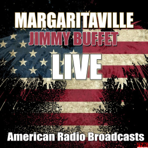 ดาวน์โหลดและฟังเพลง Why Don't We Get Drunk (Live) พร้อมเนื้อเพลงจาก Jimmy Buffett