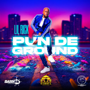 Lil Rick的專輯Pun de Ground