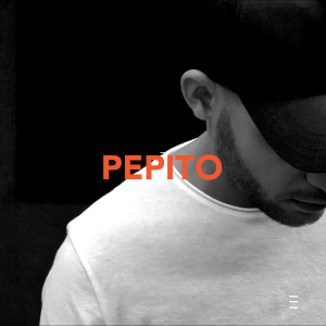ดาวน์โหลดและฟังเพลง Pepito (Explicit) พร้อมเนื้อเพลงจาก Less