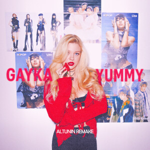 Gayka的专辑Yummy (Remake)