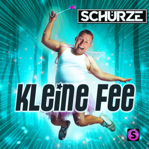 ดาวน์โหลดและฟังเพลง Kleine Fee พร้อมเนื้อเพลงจาก Schürze