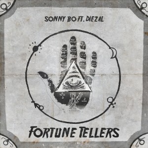 Album Fortune Tellers (feat. Diezal) -Single from Sonny Bo