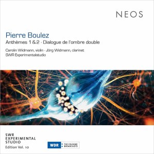 Jörg Widmann的專輯Pierre Boulez: Anthèmes & Dialogue de l'ombre double