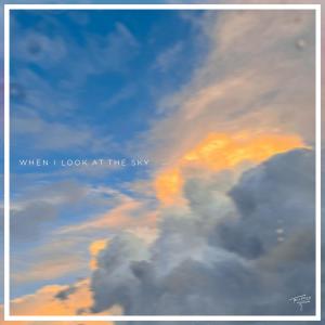 ดาวน์โหลดและฟังเพลง when i look at the sky พร้อมเนื้อเพลงจาก TrillPhill