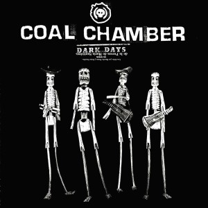 Coal Chamber的專輯Dark Days (Explicit)