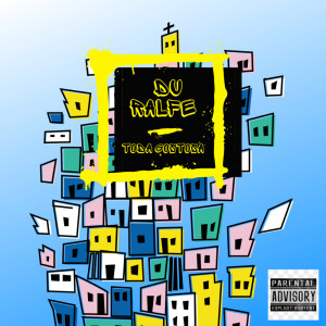 Listen to TODA GOSTOSA (Explicit) song with lyrics from Du Ralfe