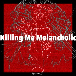 Lev的专辑Killing Me Melancholic
