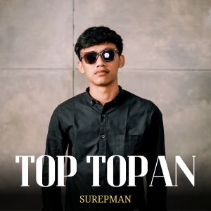 Album Top topan (Akustik) oleh Surepman