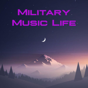 Military的专辑Music Life