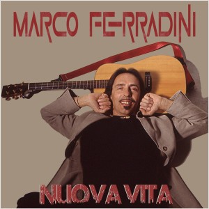 Marco Ferradini的專輯Nuova vita