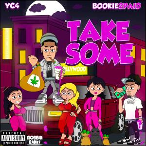 YC4的專輯Take Some (feat. YC4) (Explicit)